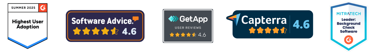 G2 Highest User Adoption, Software Advice 4.6, GetApp 4.6, Capterra 4.6, G2 Leader Background Check Software